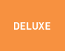 Deluxe