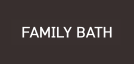Family Bath