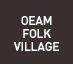 Oeam Folk Village